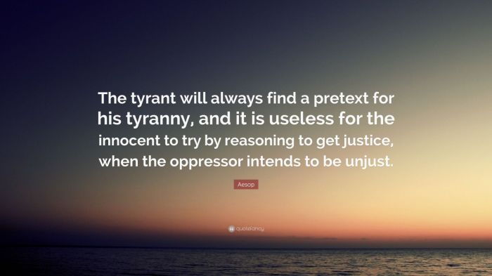 Tyranny tyrant pretext aesop quotefancy